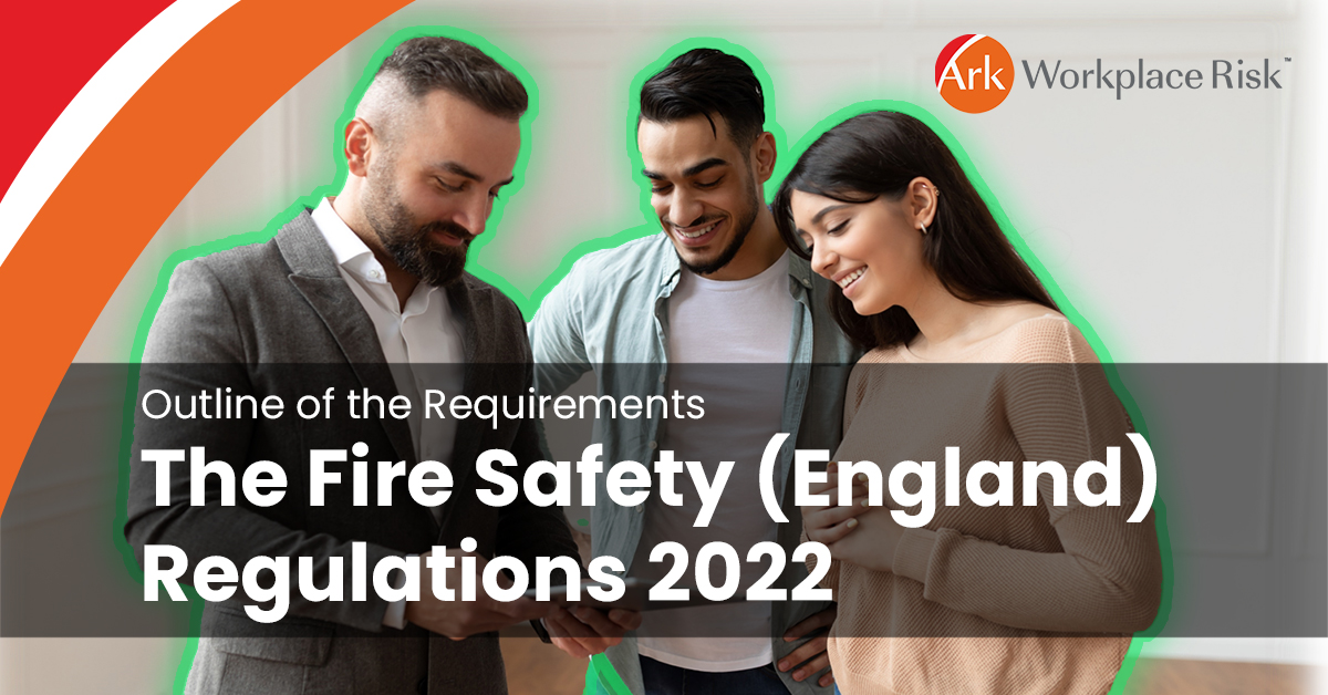 Ark's Guidance on The Fire Safety (England) Regulations 2022